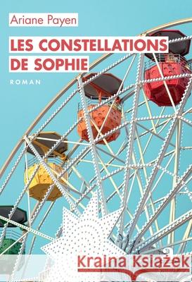 Les constellations de Sophie Ariane Payen 9782806139764