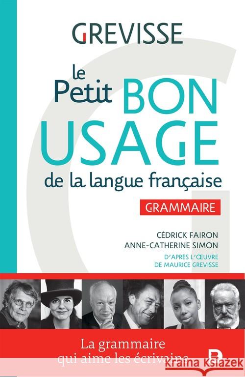 Petit Bon Usage de la langue francaise Grevisse Maurice Fairon Cédrick Simon Anne-Catherine 9782807316966