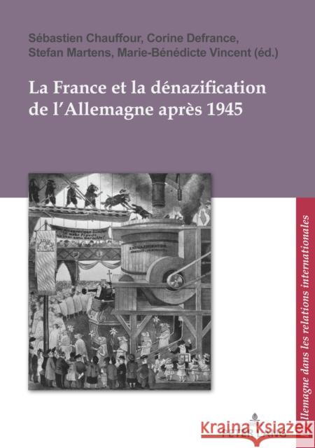 La France Et La Dénazification de l'Allemagne Après 1945 Pfeil, Ulrich 9782807611061