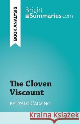 The Cloven Viscount: by Italo Calvino Marion Munier   9782808698016 Brightsummaries.com