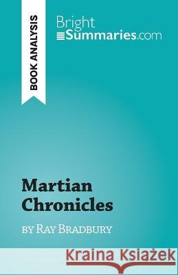 Martian Chronicles: by Ray Bradbury Michel Dyer   9782808698054