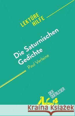 Die Saturnischen Gedichte: von Paul Verlaine Sophie Chetrit   9782808698207