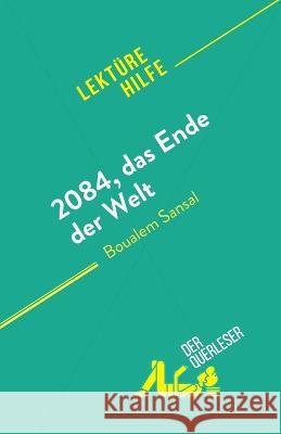 2084, das Ende der Welt: von Boualem Sansal Lucile Lhoste   9782808698429