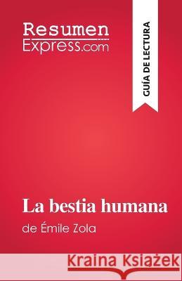 La bestia humana: de Emile Zola Cecile Perrel   9782808698597