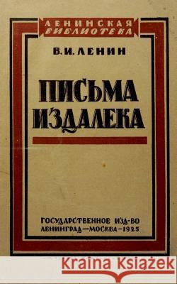 pisma izdaleka 1925: letters from afar Lenin, V. I. 9782810612635 Books on Demand