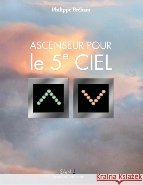 Ascenseur pour le 5e ciel Philippe Br?ham 9782810615117