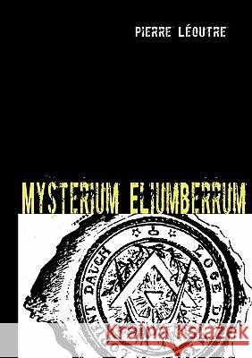 Mysterium Eliumberrum Pierre L 9782810619078 Books on Demand