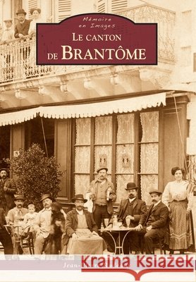 Brant?me (Le canton de) Rudeaux Jean-Pierre                      9782813805157