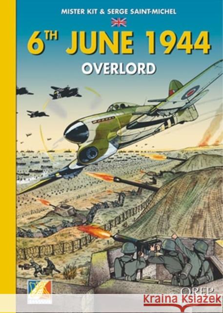 6th June - Overlord Serge Saint-Michael 9782815106689