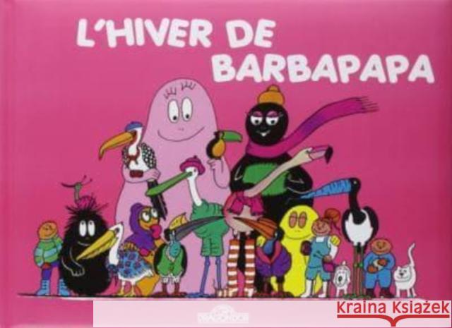 Les Aventures de Barbapapa: L'hiver de Barbapapa Annette Tison, Talus Taylor 9782821201361