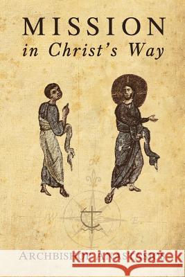 Mission in Christ's Way Yannoulatos, Anastasios 9782825415412 World Council of Churches (WCC Publications)