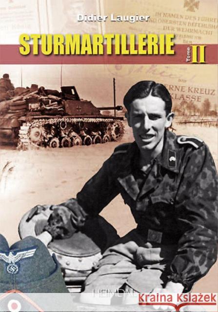 Sturmartillerie: Volume 2 Laugier, Didier 9782840483069 Editions Heimdal