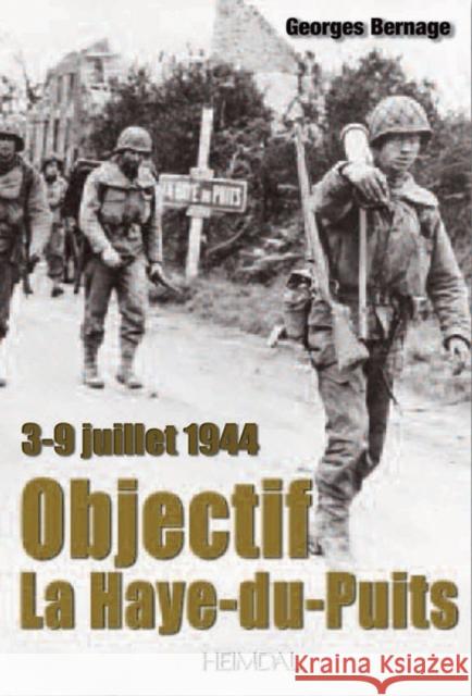 Objectif La Haye-Du-Puits  9782840483212 Editions Heimdal