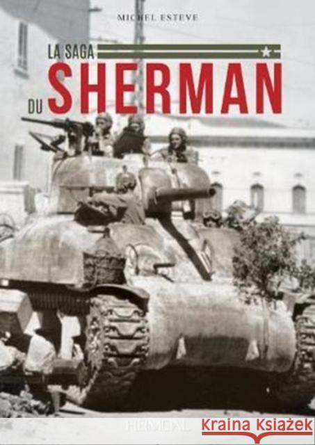 La Saga Du Sherman Michel Esteve   9782840484707