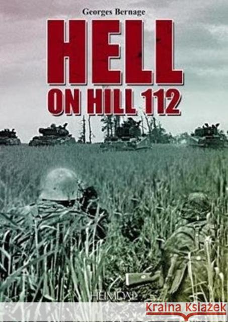 Hell on Hill 112 Bernage, Georges 9782840485506