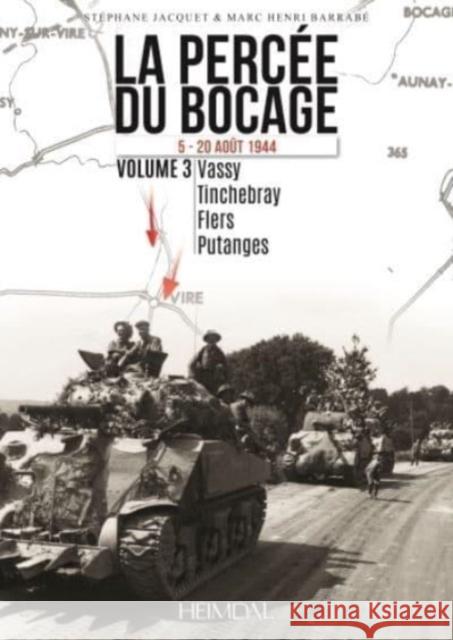 Percee Du Bocage: Volume 3 Marc Henri Barrabe 9782840485872 Editions Heimdal