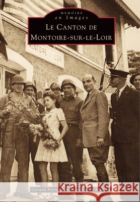 Montoire-sur-le-Loir (Canton de) Ferrand G Jean-Pierre Moreau 9782842532833