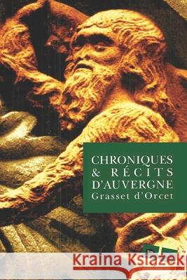 Chroniques Et Récits D' Auvergne Les Editions de l'Oeil Du Sphinx 9782846080736