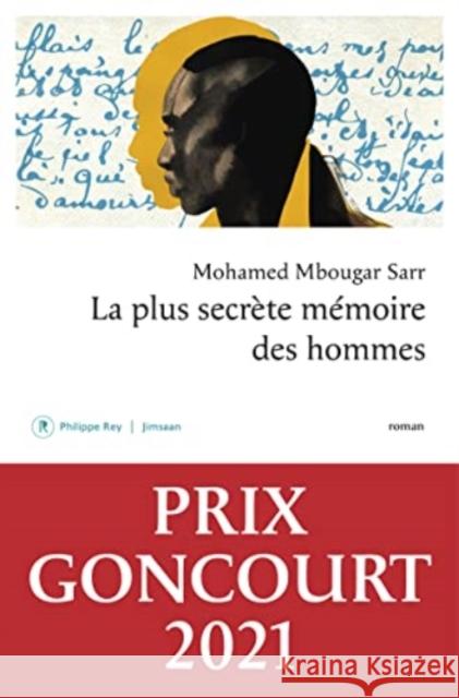 La plus secrete memoire des hommes Mohamed Mbougar Sarr 9782848768861 Philippe Rey