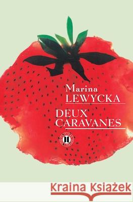 Deux caravanes Lewycka-M 9782848930770