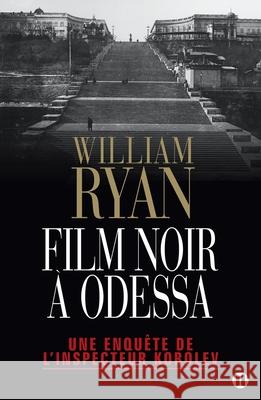 Film noir ? Odessa Ryan-W 9782848931142