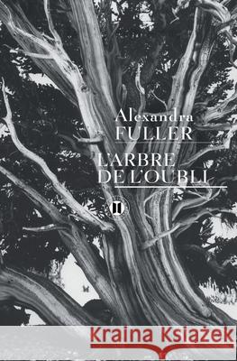 L'arbre de l'oubli Fuller-A 9782848931272