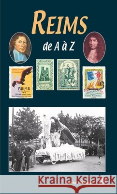 Reims de A ? Z Thibault Michel                          9782849103449 Editions Sutton