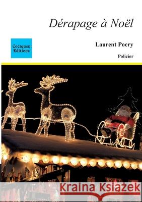 D?rapage ? No?l Laurent Pocry 9782849933176 Coetquen Editions