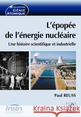 L'Epopee de L'Energie Nucleaire Paul Reuss 9782868838803 EDP Sciences