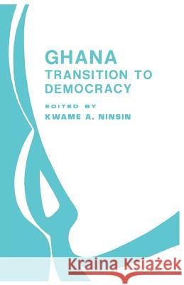Ghana: Transition to Democracy Ninsin, Kwame Akon 9782869780910 Codesria