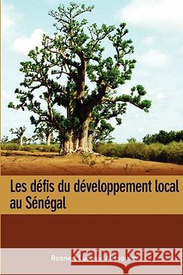 Les defis du developpement local au Senegal Alissoutin, Rosnert Ludovic 9782869782105 Codesria