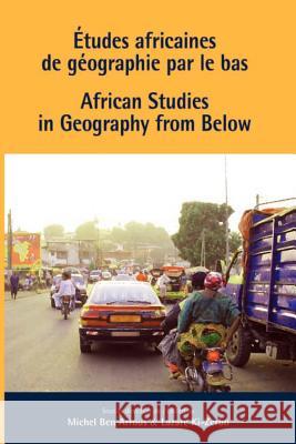 African Studies in Geography from Below Michel Ben Arrous Ki-Zerbo Ki-Zerbo 9782869782310 Codesria