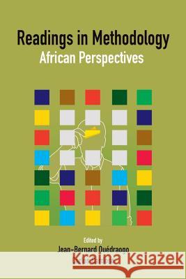 Readings in Methodology. African Perspectives Jean-Bernard Ouedraogo Carlos Cardoso 9782869784833