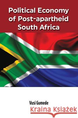 Political Economy of Post-apartheid South Africa Gumede, Vusi 9782869787049 Codesria