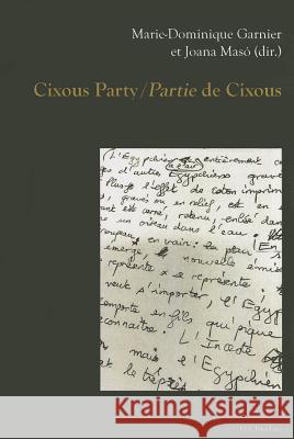 Cixous Party/«Partie» de Cixous Garnier, Marie-Dominique 9782875741370