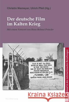 Der Deutsche Film Im Kalten Krieg: Mit Einem Vorwort Von Hans Helmut Prinzler Ludwig, Bernard 9782875741806 Peter Lang Gmbh, Internationaler Verlag Der W