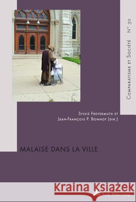 Malaise Dans La Ville Roland, Hubert 9782875742216 Peter Lang Gmbh, Internationaler Verlag Der W