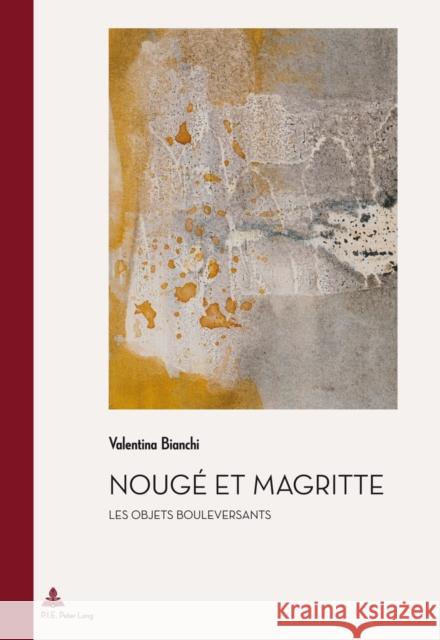 Nougé Et Magritte: Les Objets Bouleversants Quaghebeur, Marc 9782875742421 Peter Lang Gmbh, Internationaler Verlag Der W