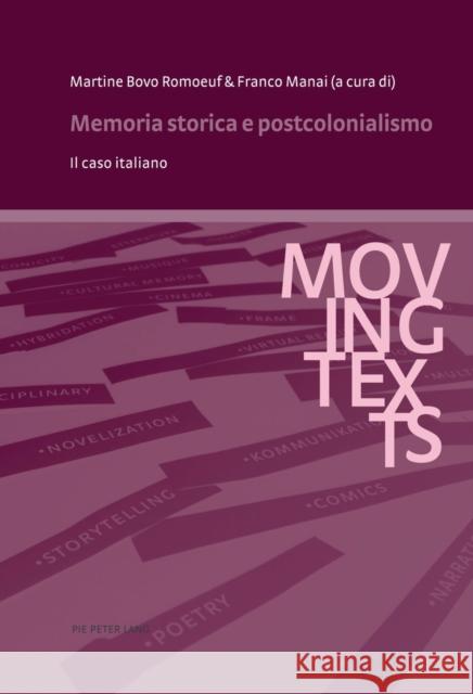 Memoria Storica E Postcolonialismo: Il Caso Italiano Jansen, Monica 9782875742568 Peter Lang Gmbh, Internationaler Verlag Der W