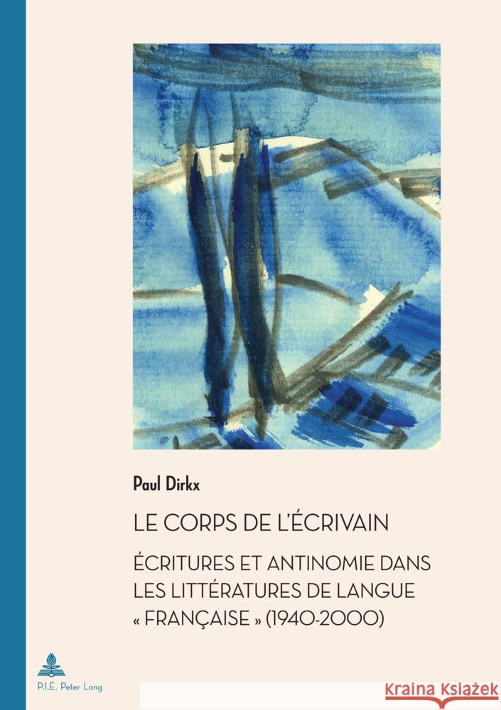 Le corps de l'écrivain Dirkx, Paul 9782875746764