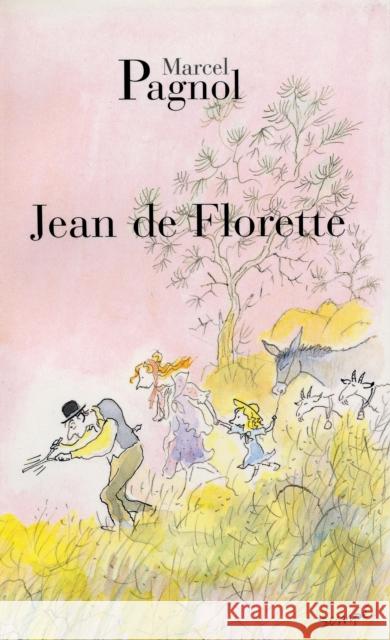 Jean de Florette Marcel Pagnol 9782877065115