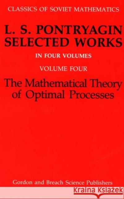 Mathematical Theory of Optimal Processes Raymond Bonnett L. S. Pontriagin 9782881240775