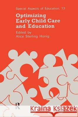 Optimizing Early Child Care and Education Alice Sterling Honig   9782881247699