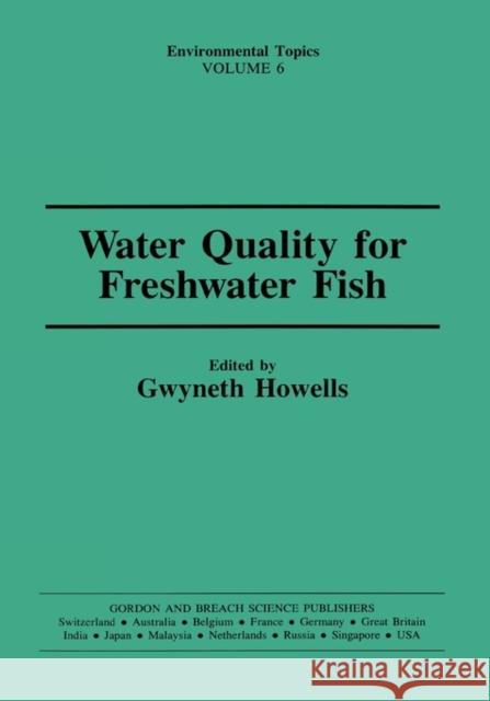 Water Qual Freshwater Fish HOWELLS HOWELLS  9782881249228 Taylor & Francis