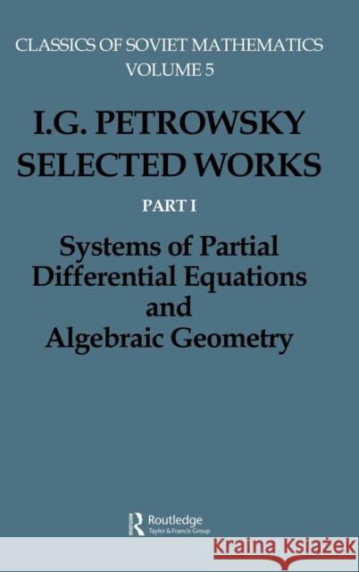 I.G.Petrovskii: Selected Wrks P Oleinik, Olga 9782881249785 Routledge