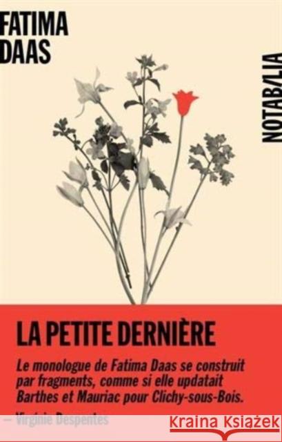 La Petite dernière Daas, Fatima 9782882506504 Noir sur Blanc, W.