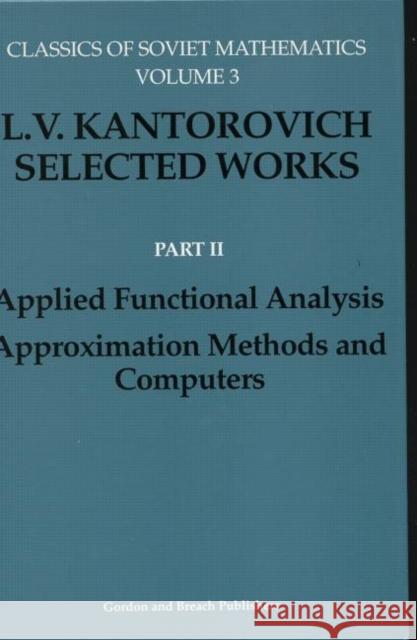 Applied Functional Analysis. Approximation Methods and Computers: Applied Functional Analysis, Approximation Methods and Computers Kutateladze, S. S. 9782884490139 Taylor & Francis