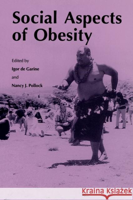 Social Aspects of Obesity Ugor D Igor D 9782884491860 Routledge