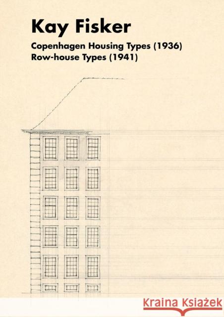 Housing Copenhagen Kay Fisker 9782889154418 Presses Polytechniques et Universitaires Roma