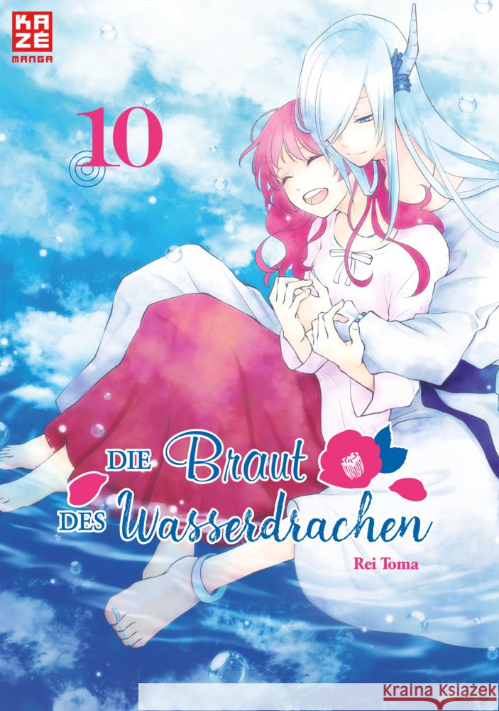 Die Braut des Wasserdrachen. Bd.10 Toma, Rei 9782889210787 Kazé Manga